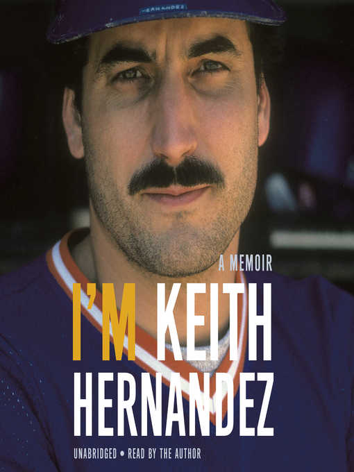 Title details for I'm Keith Hernandez by Keith Hernandez - Wait list
